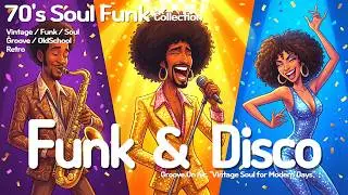 70's Funk & Disco Soul Grooves ✨ Make This Day Unforgettable 💎 Soul Funk, Jazz Funk Mix
