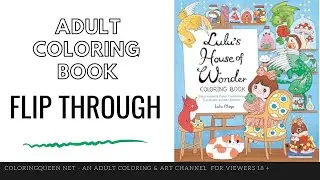NEW!!!! Lulu's House of Wonder Coloring Book  Flip Through | Lulu Mayo 🍄 🦦