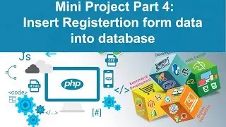 php tutorial in hindi - Mini Project Part 4: Insert Register Form Data into Database