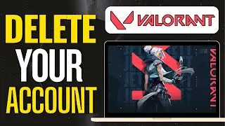 How to Delete Valorant Account | Riot Games 2024