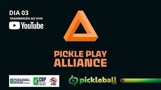 PICKLE PLAY ALLIANCE - DIA 03