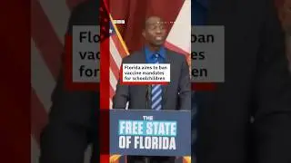 Florida to ban vaccine mandates for kids. #Florida #BBCNews