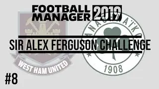 FM19 BETA | SAF CHALLENGE | EP. 8 | FIRST EUROPA LEAGUE GAME | WEST HAM 🔨