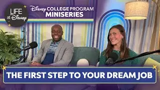 The First Step to Landing Your Disney Dream Job | Season 5, Episode 3