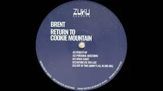 Brent - Push It Up (ZUKU002)