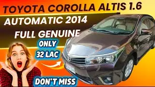 Toyota Corolla Altis 1.6 Automatic 2014 | Full Genuine Outclass Condition #car 