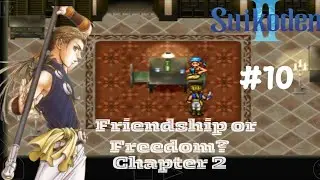 Friendship or Foe - Suikoden II : 100% Walkthrough (ePSXe) (The Best RPG Game Ever)