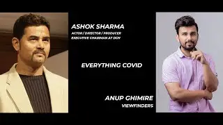 Ashok Sharma || Executive Chairman at DCN || Nepali Cinema ||Everything COVID|| Episode 57
