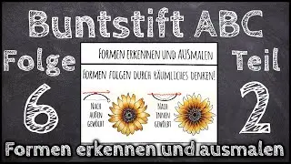 Buntstift ABC 6.2 - Formen erkennen und ausmalen (Teil 2)
