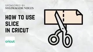 How to Use Slice in Cricut Design Space | Slice Tool Tutorial for Custom Cuts