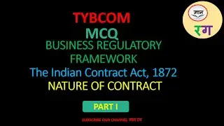 TYBCOM | Business Regulatory Framework | The Indian Contract Act,1872 | SEM V MCQ (Part 1)