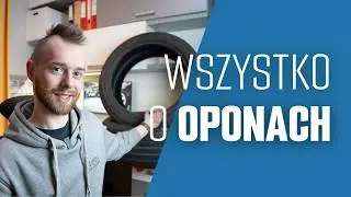 Cała wiedza o OPONACH - Oznaczenia, rozmiar, bieżnik, wiek opony i wiele więcej!