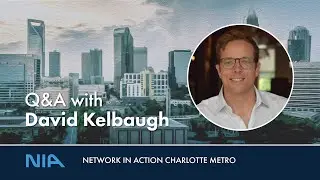 Q&A with David Kelbaugh, Founder & CEO, Tacklebox Brand Partners, member, NIA Charlotte Metro