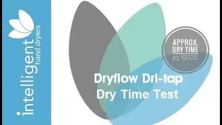 Dryflow Dri-Tap Hand Dryer Performance Review