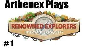 Let's Play Renowned Explorers: Episode 1