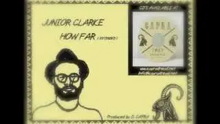 Junior Clarke - How Far (Capra Records)