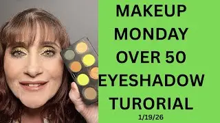 MAKEUP MONDAY- OVER 50 - EYESHADOW TUTORIAL using SMASHBOX EARTHY VIBES PALETTE!!!  