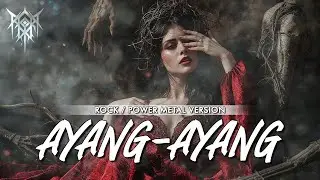 AYANG-AYANG | Cover Rock / Power Metal (Ai Music Remix)