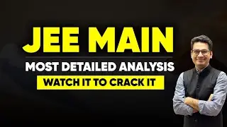 🚀 IIT JEE Main | Analysis | Ranks vs Percentile vs Score | Important Chapters | All you need to know