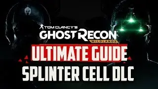 Splinter Cell DLC - Ghost Recon Wildlands: ALL U NEED TO KNOW, Get Sonar goggles.
