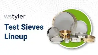 W.S. Tyler Test Sieves Lineup