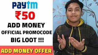 Paytm ₹50 Add Money Promocode || Paytm Offer Today || Free Ka Maal