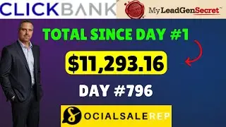 My Lead Gen Secret Clickbank - Social Sale Rep Day 796