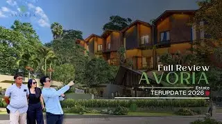 Avoria Estate - Kondisi TERUPDATE 2026