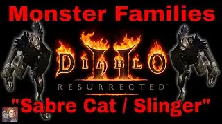 D2R Monster Families - Sabre Cat/Slinger (Night Tiger Hell Cat Spear Cat Night Slinger Hell Slinger)