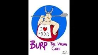 Burp the Viking Chef