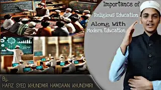 Importance of religious education long with the modern education | new bayan