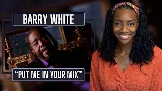 Barry White - Put Me In Your Mix | REACTION 🔥🔥🔥