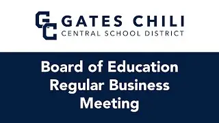 Gates Chili BOE: Regular Business Meeting 9.23.25