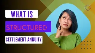 What is a Structured Settlement Annuity?How Does a Structured Settlement Work?