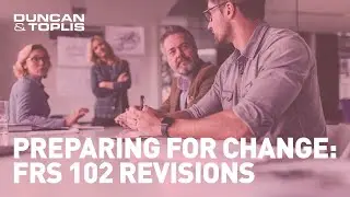 Preparing for change: FRS 102 revisions