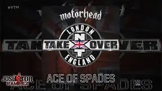 WWE: Ace of Spades (NXT TakeOver London) by Mot&ouml;rhead - DL with Custom Cover