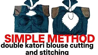 Simple method how to cut and stitch double katori blouse|#viral#tailoring #fashion #tutorial#trends 