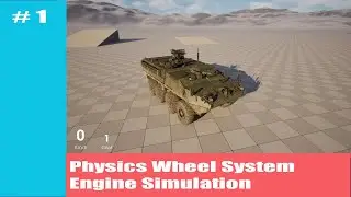 How to add Support for Wheeled Vehicles into our Physics Movement Component: Engine Simulation