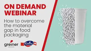 How to Overcome the Material Gap in Food Packaging: Insights by Emmi & Greiner Packaging