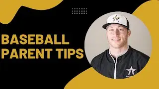 2 Tips for Baseball Parents