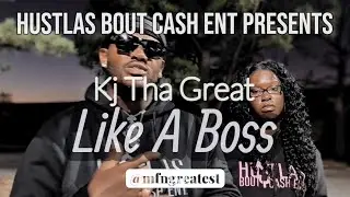 KJ Tha Great x Mz Nae (of HBC Ent) &ndash; Like A Boss [Official Music Video] | Trap Anthem of 2025 