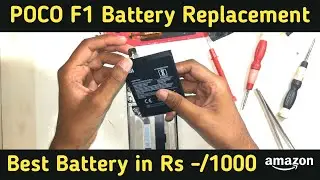 Poco f1 Battery Replacement - Best Original Compatible battery in INR -/1000