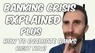 Banking Crisis Explained | Banks Failing and What to Look for! | Buying Bank Stocks during a Crisis!