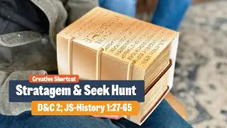 Creative Shortcut | Stratagem & Seek Plates Hunt | D&C 2; JSH 1:27-65 | D&C Week 4 with M Eckersley
