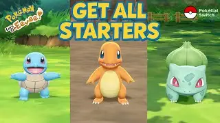How to catch CHARMANDER, SQUIRTLE and BULBASAUR Guide - Pok&eacute;mon Let's Go