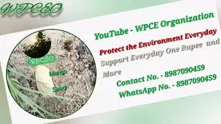 WPCE Organization  Start Seed Sowing ...