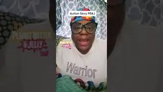Autism Story Time - PB&J Sandwich and It's Good. #autism #autismawareness #darius #pickyeater
