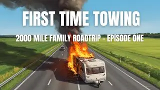 First Time Towing a Caravan | 2,000 Mile Family Roadtrip | Ep 1: Swansea &rarr; Caen via Brittany Ferries