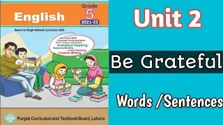 Snc English Grade 5 | National book Foundation | Unit 2 | Words  Sentences