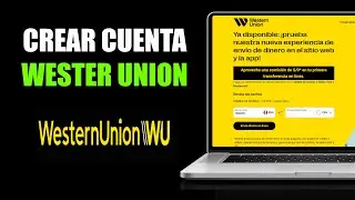 Create a Western Union account step by step (2025)